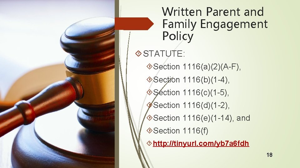Written Parent and Family Engagement Policy STATUTE: Section 1116(a)(2)(A-F), Section 1116(b)(1 -4), Section 1116(c)(1
