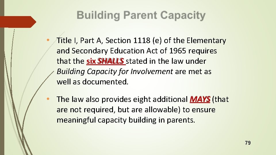  • Title I, Part A, Section 1118 (e) of the Elementary and Secondary