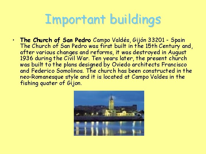 Important buildings • The Church of San Pedro Campo Valdés, Gijón 33201 - Spain