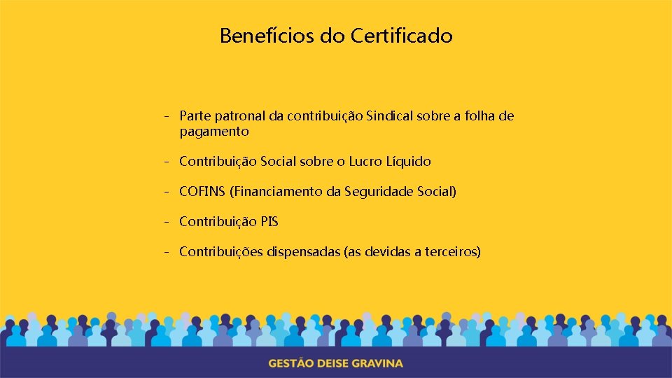 Benefícios do Certificado - Parte patronal da contribuição Sindical sobre a folha de pagamento