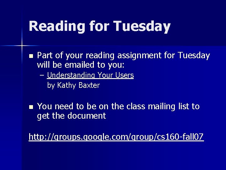 Reading for Tuesday n Part of your reading assignment for Tuesday will be emailed