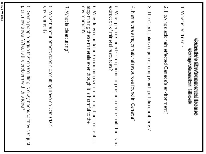 Canada’s Environmental Issues Comprehension Check 1. What is acid rain? 2. How has acid