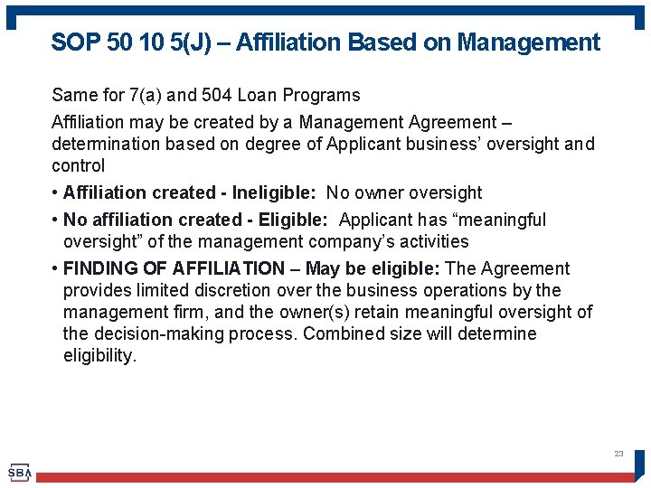 SOP 50 10 5(J) – Affiliation Based on Management Same for 7(a) and 504