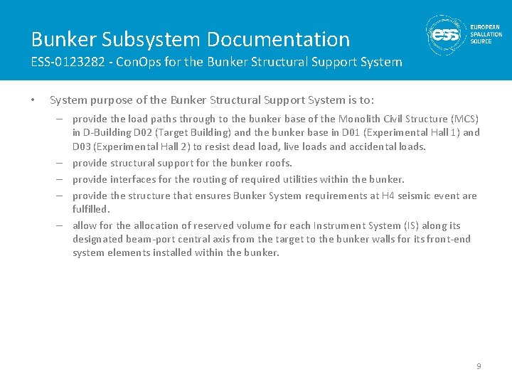 Bunker Subsystem Documentation ESS-0123282 - Con. Ops for the Bunker Structural Support System •