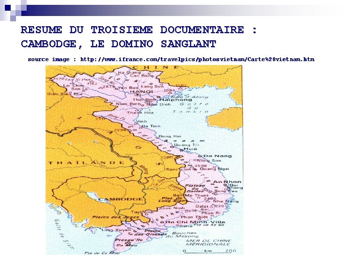 RESUME DU TROISIEME DOCUMENTAIRE : CAMBODGE, LE DOMINO SANGLANT source image : http: //www.