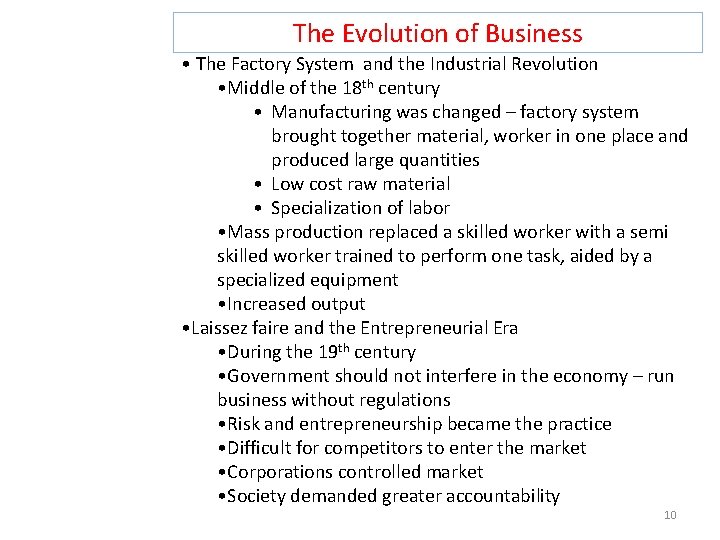 The Evolution of Business • The Factory System and the Industrial Revolution • Middle