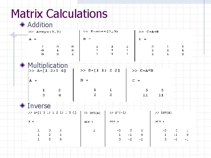 Matrix Calculations Addition Multiplication Inverse 