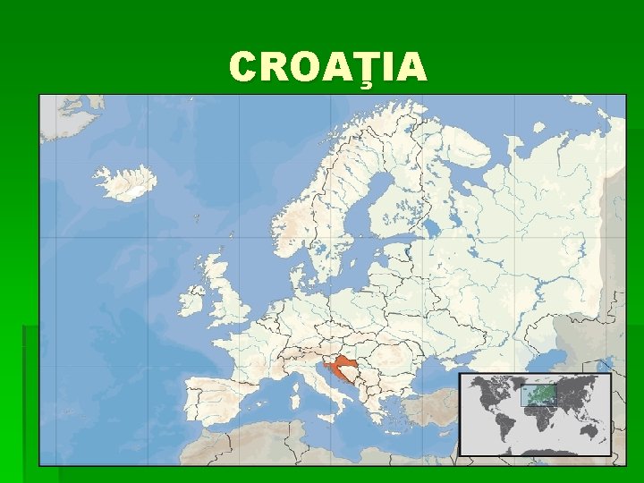 CROAŢIA 