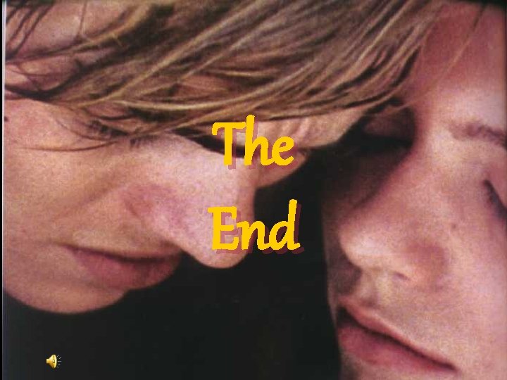 The End The End