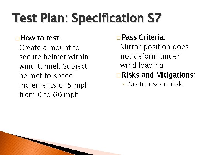 Test Plan: Specification S 7 � How to test: Create a mount to secure