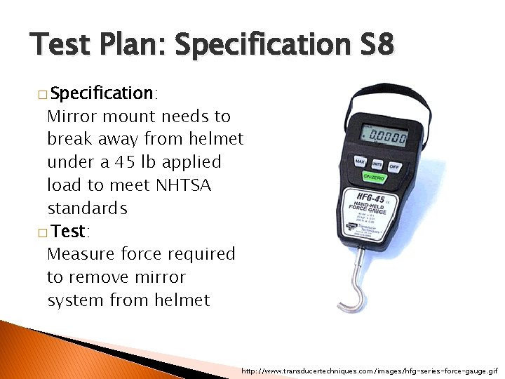 Test Plan: Specification S 8 � Specification: Mirror mount needs to break away from