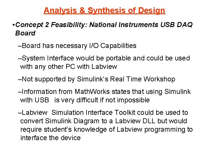 Analysis & Synthesis of Design • Concept 2 Feasibility: National Instruments USB DAQ Board