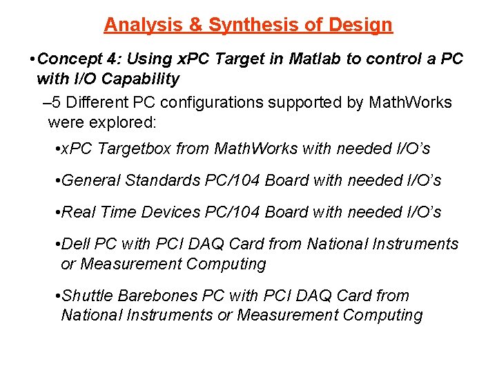 Analysis & Synthesis of Design • Concept 4: Using x. PC Target in Matlab