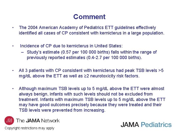 Comment • The 2004 American Academy of Pediatrics ETT guidelines effectively identified all cases