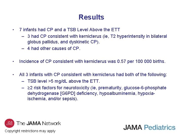 Results • 7 infants had CP and a TSB Level Above the ETT –