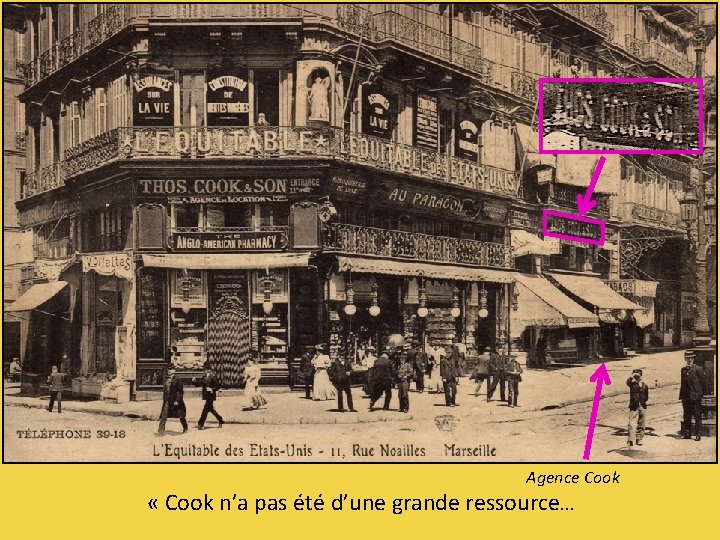 Agence Cook « Cook n’a pas été d’une grande ressource… 