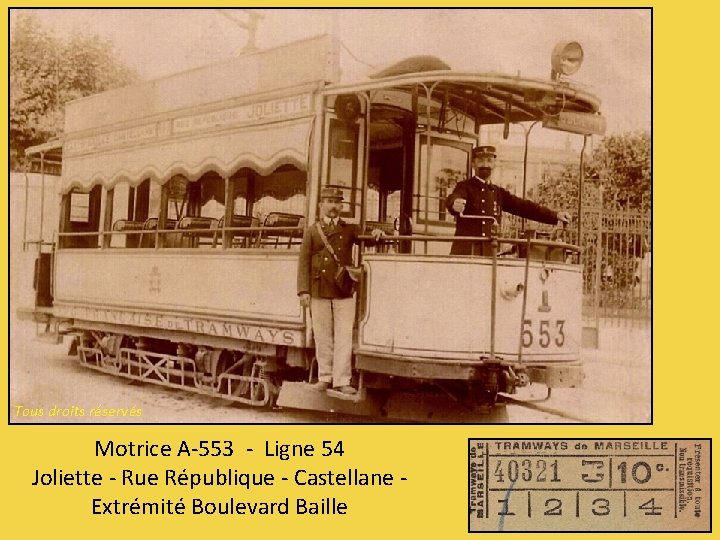 Tous droits réservés Motrice A-553 - Ligne 54 Joliette - Rue République - Castellane