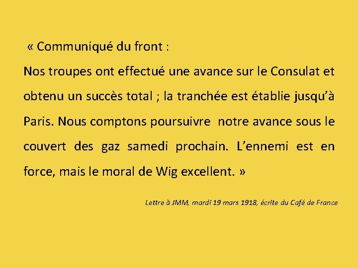  « Communiqué du front : Nos troupes ont effectué une avance sur le