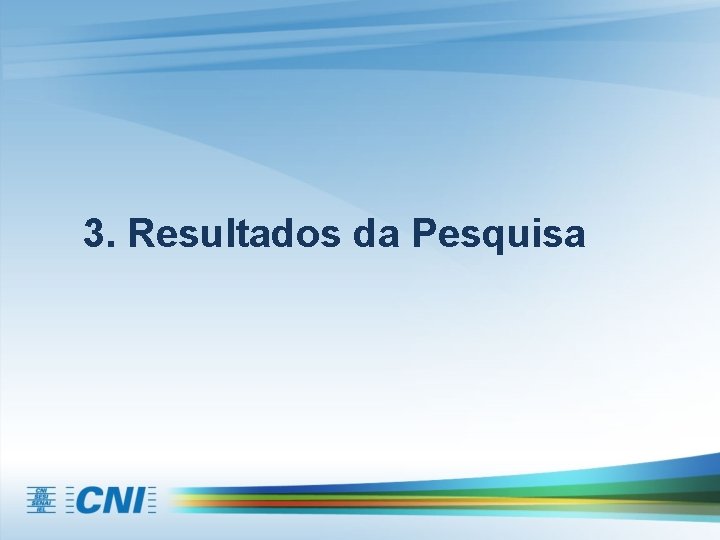 3. Resultados da Pesquisa 