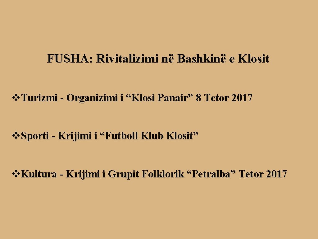 FUSHA: Rivitalizimi në Bashkinë e Klosit v. Turizmi - Organizimi i “Klosi Panair” 8