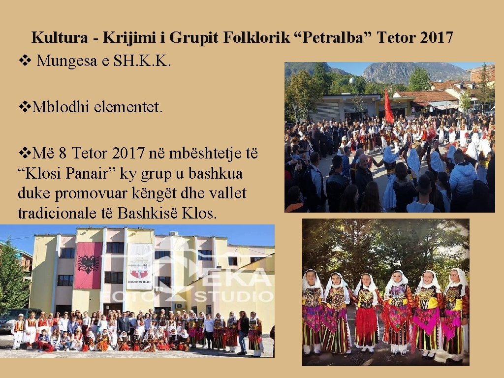 Kultura - Krijimi i Grupit Folklorik “Petralba” Tetor 2017 v Mungesa e SH. K.