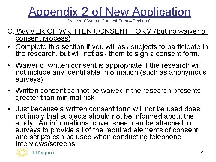 Appendix 2 of New Application Waiver of Written Consent Form – Section C C.