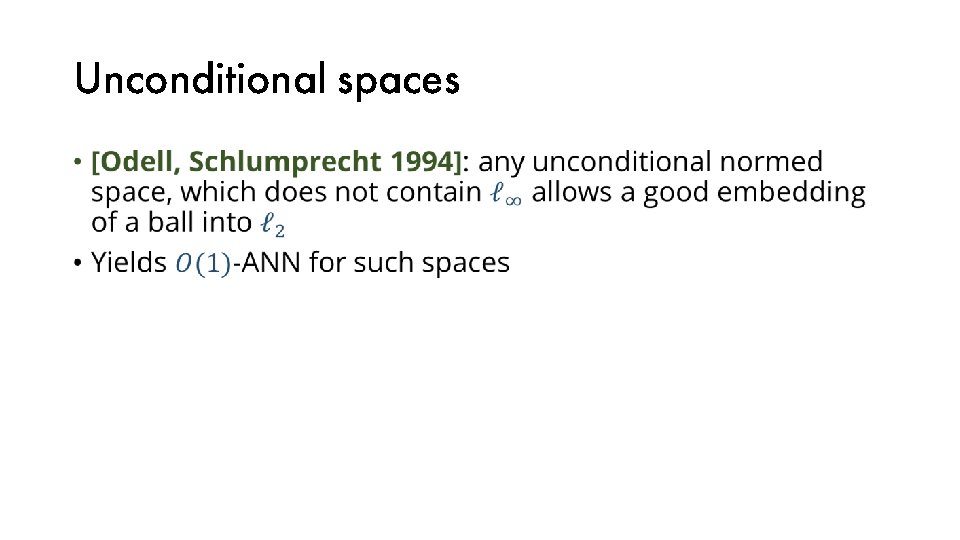 Unconditional spaces • 