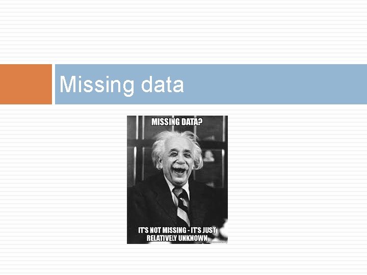 Missing data 