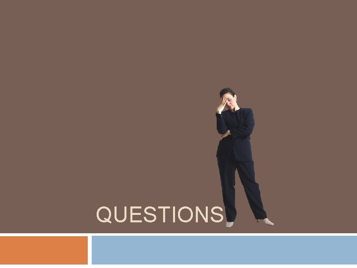 QUESTIONS 