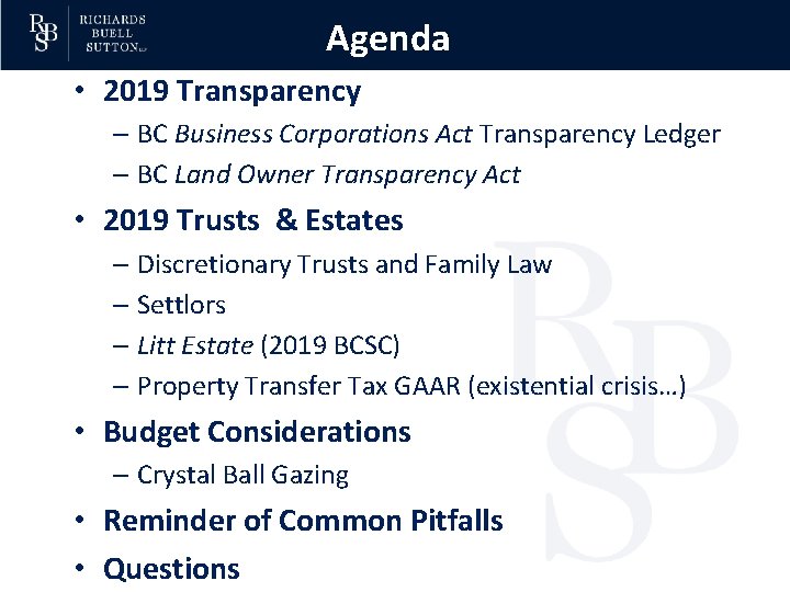 Agenda • 2019 Transparency – BC Business Corporations Act Transparency Ledger – BC Land