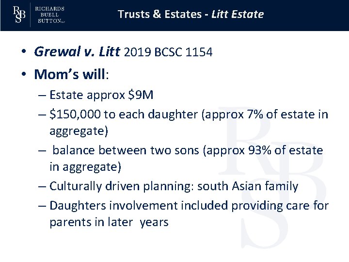 Trusts & Estates - Litt Estate • Grewal v. Litt 2019 BCSC 1154 •