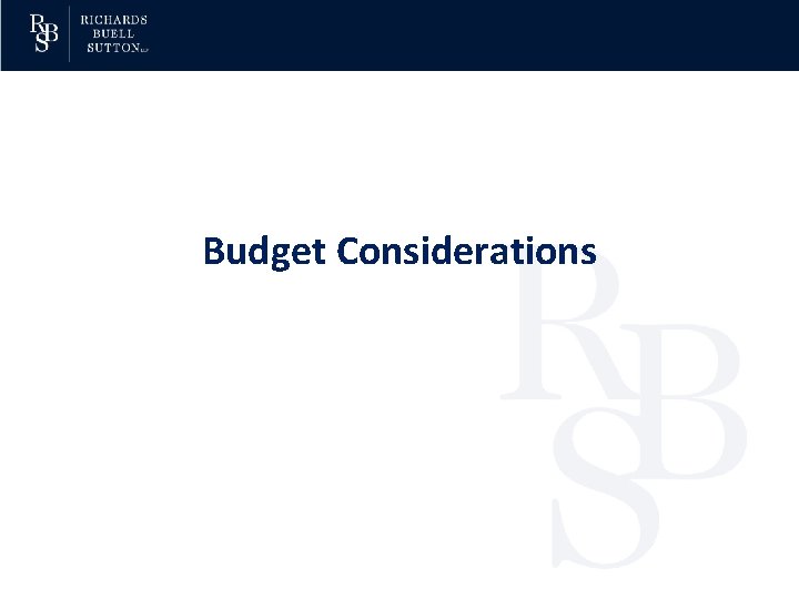 Budget Considerations 