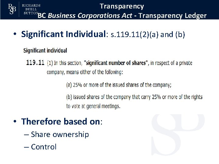 Transparency BC Business Corporations Act - Transparency Ledger • Significant Individual: s. 119. 11(2)(a)