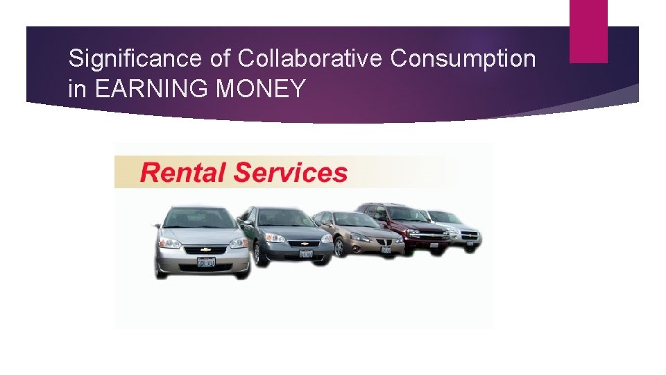 Significance of Collaborative Consumption in EARNING MONEY 