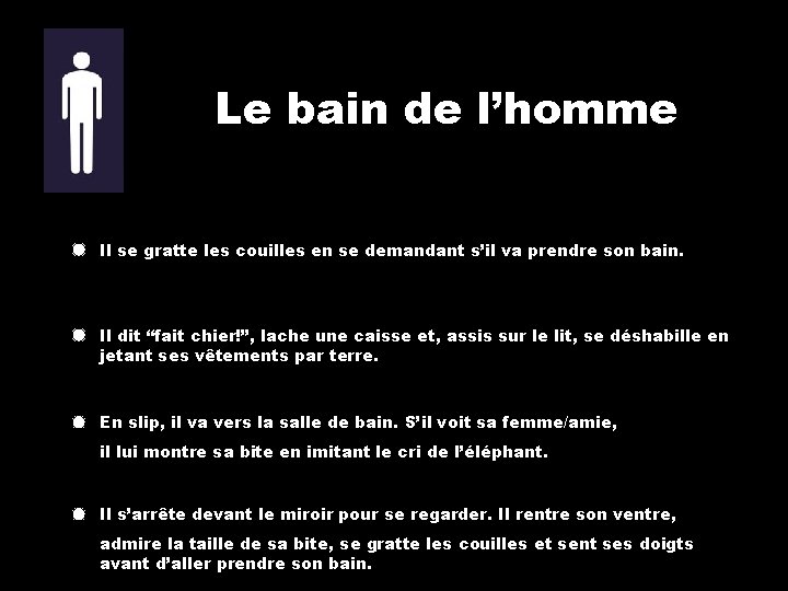 Le bain de l’homme Il se gratte les couilles en se demandant s’il va