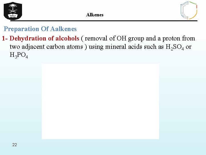 Alkenes Preparation Of Aalkenes 1 - Dehydration of alcohols ( removal of OH group