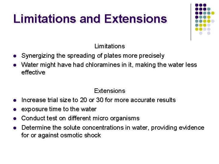 Limitations and Extensions l l l Limitations Synergizing the spreading of plates more precisely