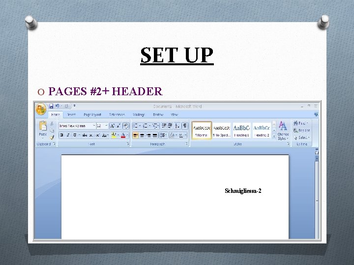 SET UP O PAGES #2+ HEADER Schmigliessa-2 