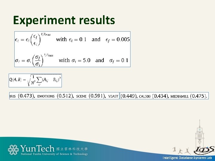 Experiment results Intelligent Database Systems Lab 