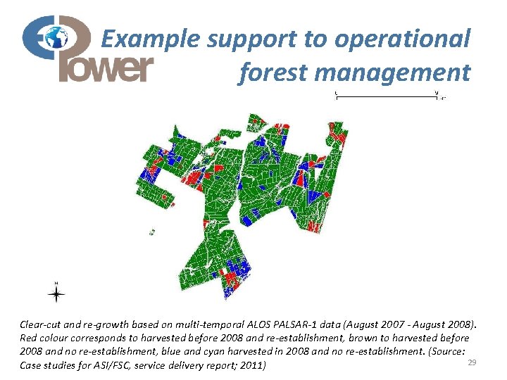 Example support to operational forest management Clear-cut and re-growth based on multi-temporal ALOS PALSAR-1