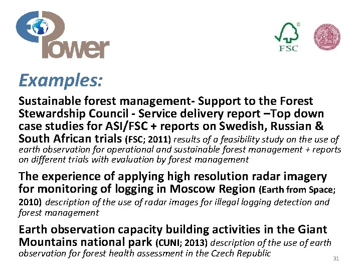 Examples: Sustainable forest management- Support to the Forest Stewardship Council - Service delivery report