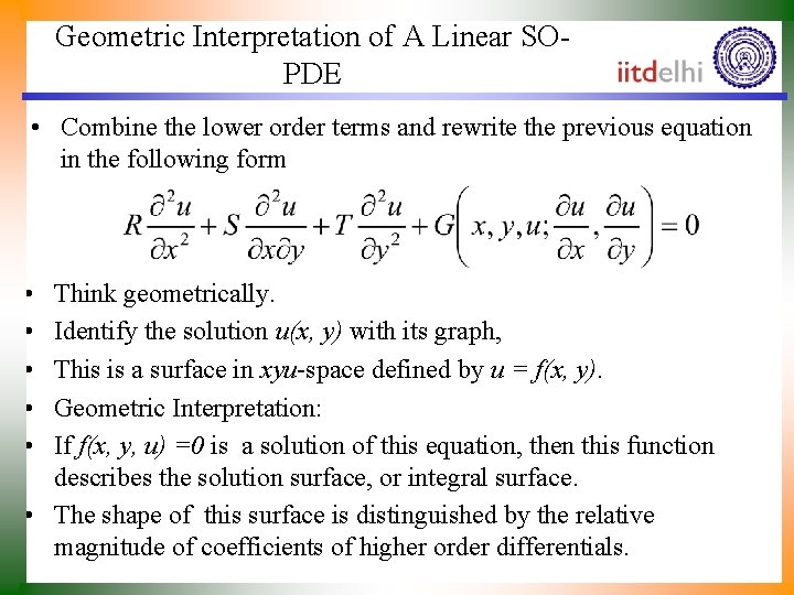 Geometric Interpretation of A Linear SOPDE • Combine the lower order terms and rewrite