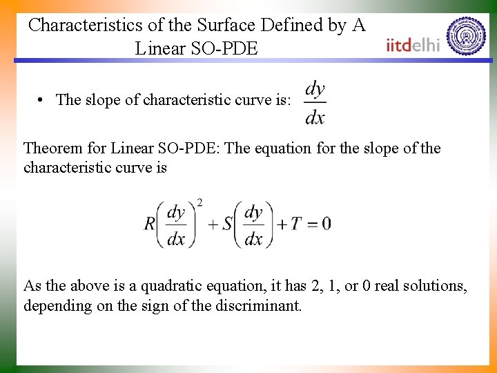 Characteristics of the Surface Defined by A Linear SO-PDE • The slope of characteristic