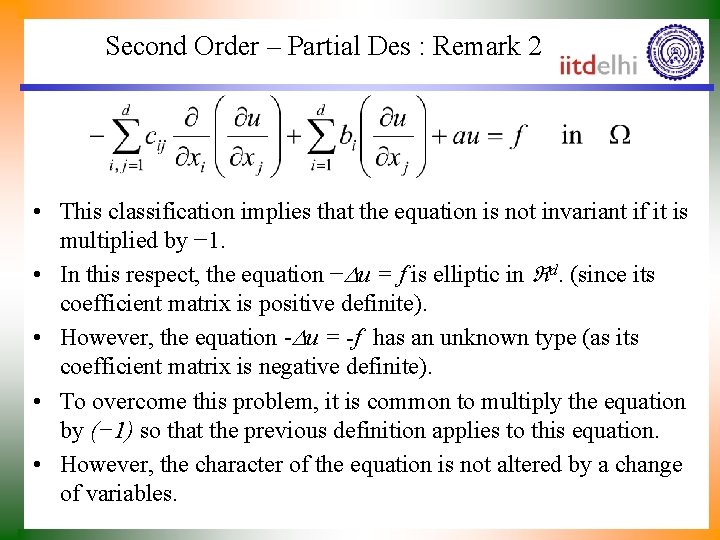 Second Order – Partial Des : Remark 2 • This classification implies that the