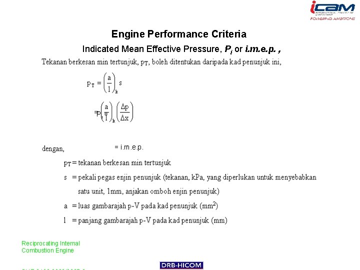 Engine Performance Criteria Indicated Mean Effective Pressure, Pi or i. m. e. p. ,