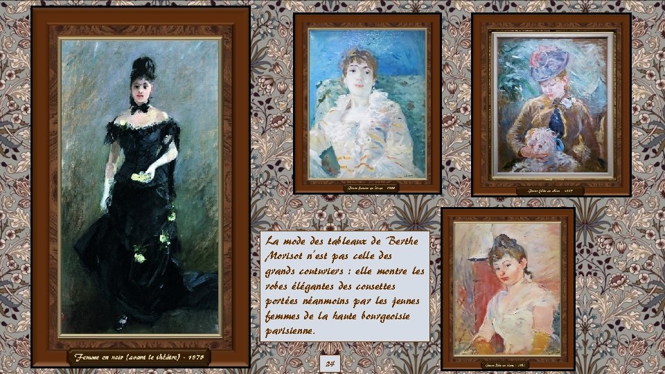 La mode des tableaux de Berthe Morisot n’est pas celle des grands couturiers :