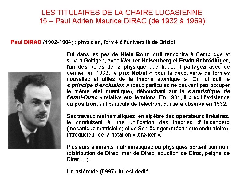 LES TITULAIRES DE LA CHAIRE LUCASIENNE 15 – Paul Adrien Maurice DIRAC (de 1932