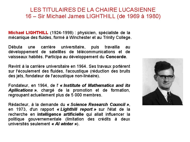 LES TITULAIRES DE LA CHAIRE LUCASIENNE 16 – Sir Michael James LIGHTHILL (de 1969