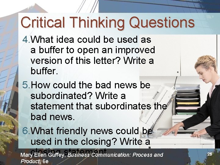 Critical Thinking Questions 4. What idea could be used as a buffer to open