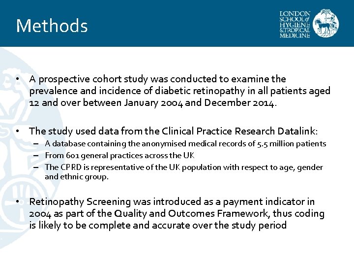 Methods • A prospective cohort study was conducted to examine the prevalence and incidence